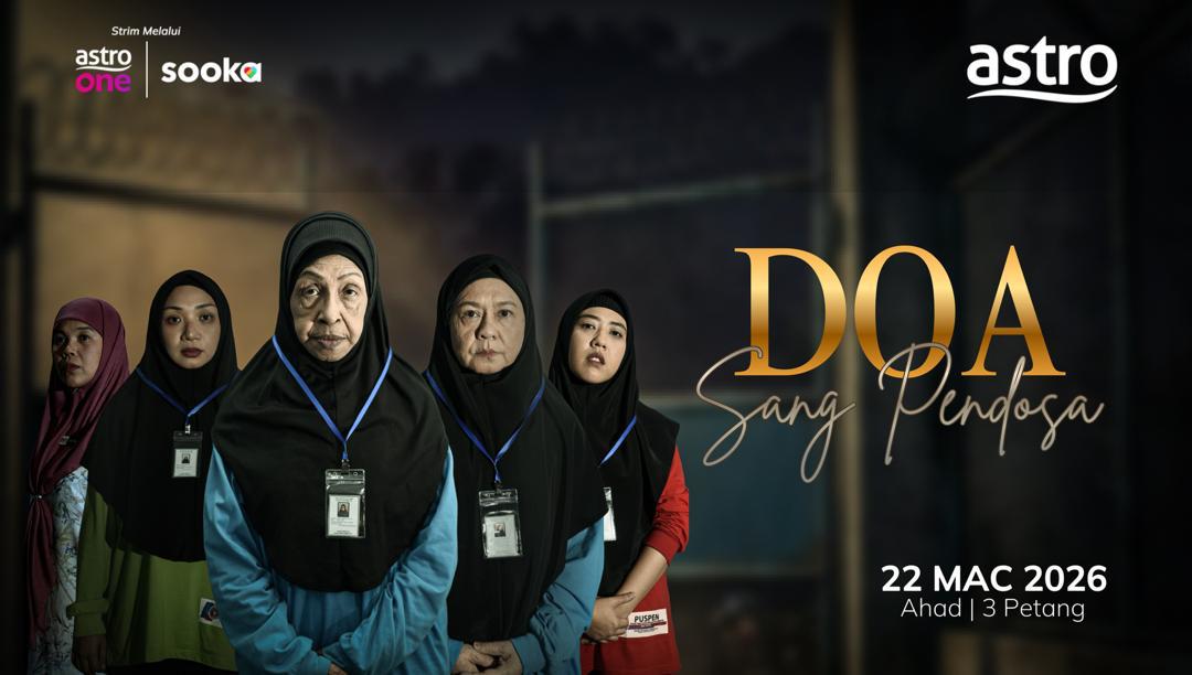 “Doa Sang Pendosa” Satukan Pelakon Veteran & Isu Dadah: Fauziah Nawi, Fatimah Abu Bakar, Farah Ahmad dan Nadia Aqila Bakal Kejutkan Penonton Aidilfitri Ini