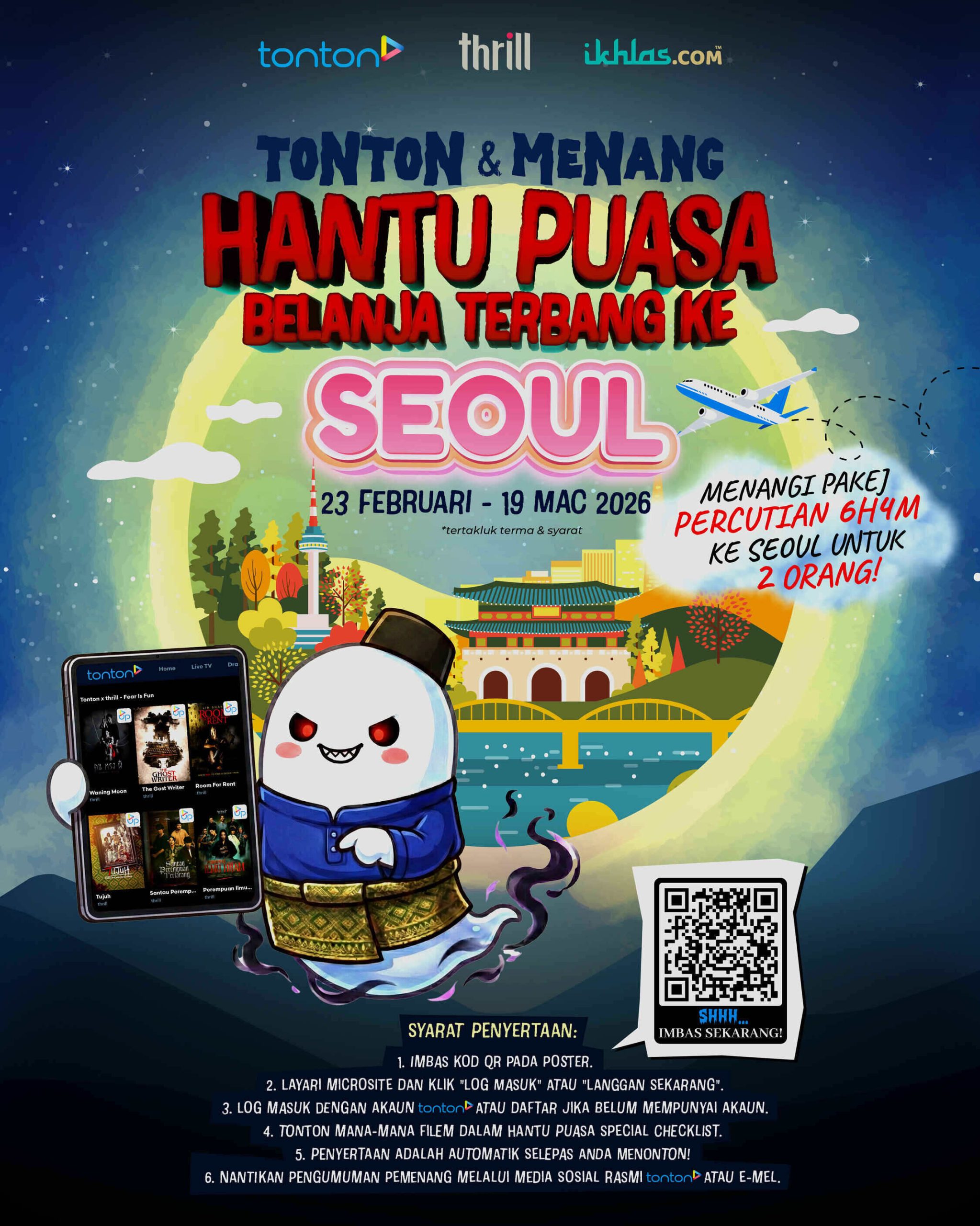 TONTON & MENANG: Hantu Puasa Bawa Anda Terbang ke Seoul!: Hanya Strim & Berpeluang Menang Pakej Percutian 6H4M ke Korea!