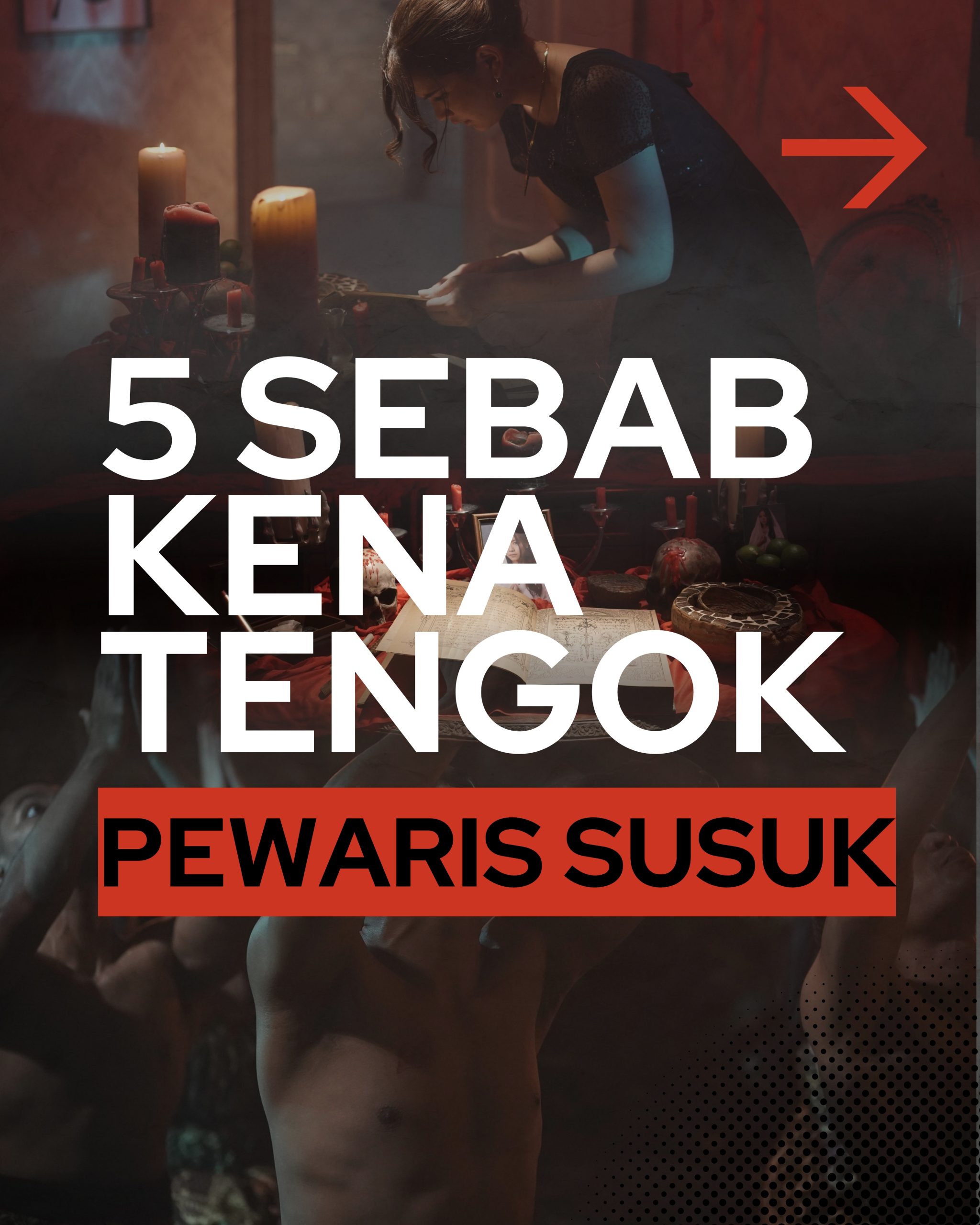 5 Perkara Tentang “Pewaris Susuk” Yang Buat Anda Berfikir Dua Kali Selepas Menonton