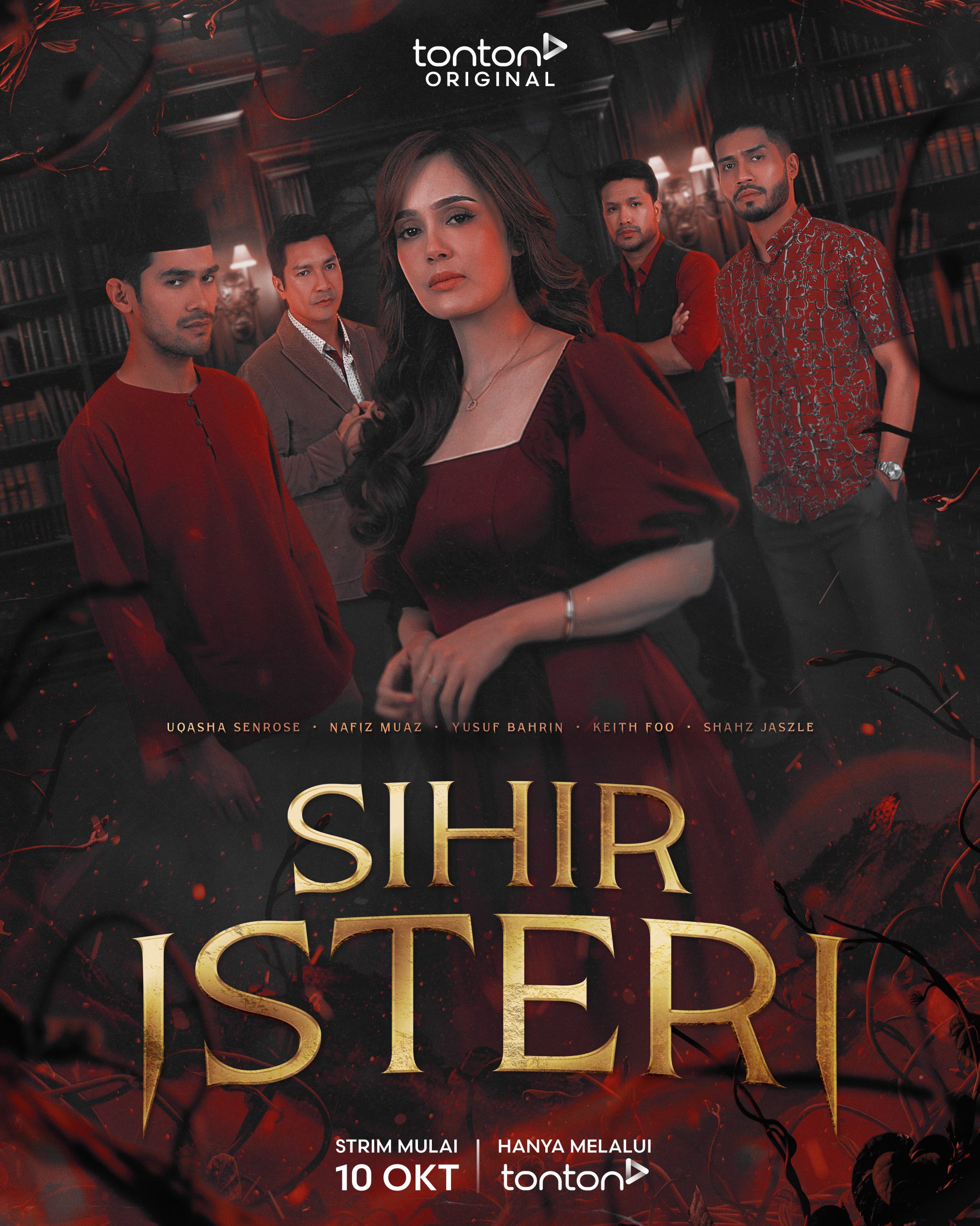 Poster rasmi siri Sihir Isteri memaparkan Uqasha Senrose bergaun merah dikelilingi empat pelakon lelaki di Tonton